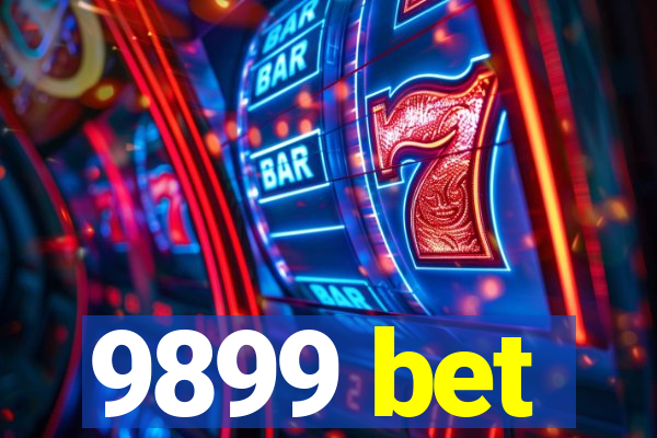 9899 bet